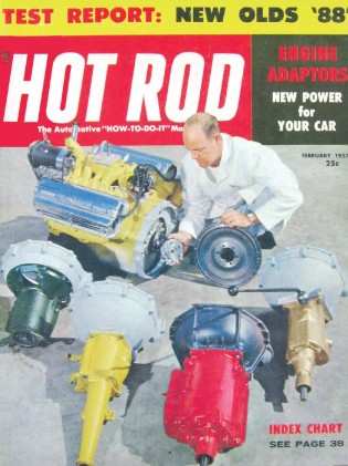 HOT ROD 1957 FEB - OLDS 88 TEST, ARY's A/F, ATKINSON